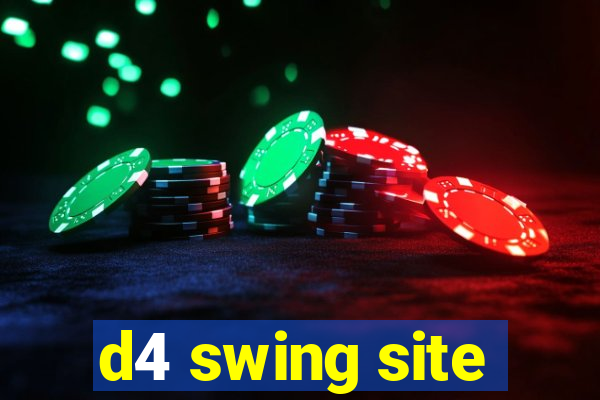 d4 swing site